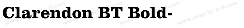 Clarendon BT Bold字体转换